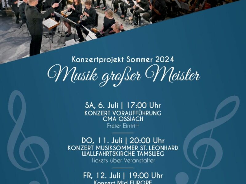 Konzertprojekt Sommer 2024 – Musik großer Meister